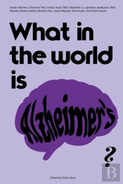 What In The World Is Alzheimer'S?