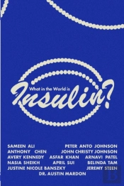 What In The World Is Insulin?