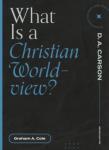 What Is A Christian Worldview?