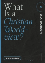What Is A Christian Worldview?
