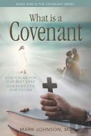 What Is A Covenant?