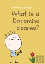 What Is A Dopamine Cleanse?