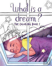 What Is A Dream?