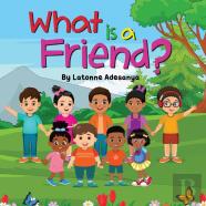 What Is A Friend?