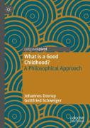 What Is A Good Childhood?