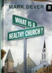 What Is A Healthy Church?