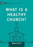 What Is A Healthy Church?