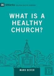 What Is A Healthy Church?