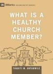 What Is A Healthy Church Member?