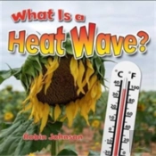 What Is A Heat Wave?