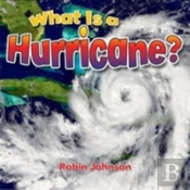 What Is A Hurricane?