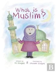 What Is A Muslim?