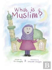 What Is A Muslim?