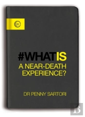What Is A Near-Death Experience?
