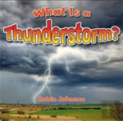 What Is A Thunderstorm?