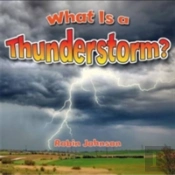 What Is A Thunderstorm?