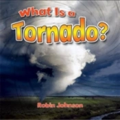 What Is A Tornado?