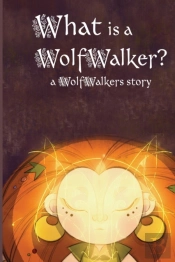 What Is A Wolfwalker?