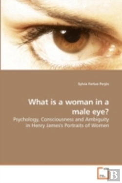 Bertrand.pt - What Is A Woman In A Male Eye?