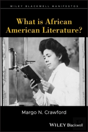 What Is African American Literature?