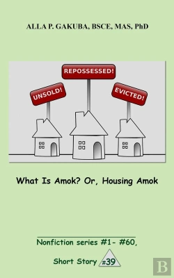 Bertrand.pt - What Is Amok?  Or, Housing Amok.