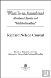 What Is An American: Abraham Lincoln And 'Multiculturalism'