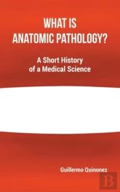 What Is Anatomic Pathology?