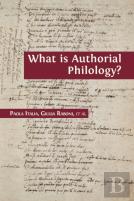 What Is Authorial Philology?