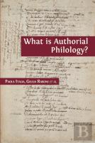 What Is Authorial Philology?