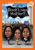 What Is Black Lives Matter?