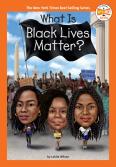 What Is Black Lives Matter?