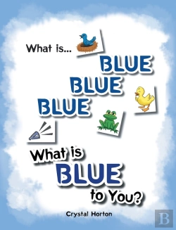 Bertrand.pt - What Is Blue Blue Blue-What Is Blue To You