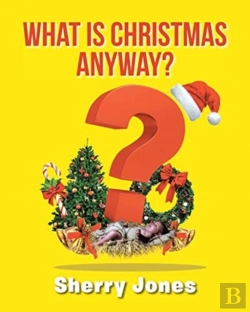 Bertrand.pt - What Is Christmas Anyway?