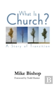What Is Church? A Story Of Transition