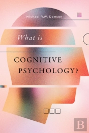 What Is Cognitive Psychology?