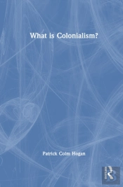 What Is Colonialism?