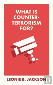 What Is Counterterrorism For?