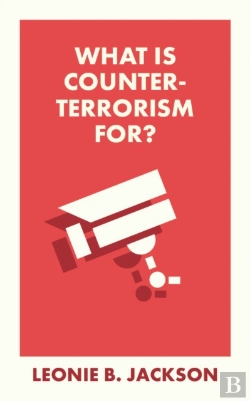 Bertrand.pt - What Is Counterterrorism For?