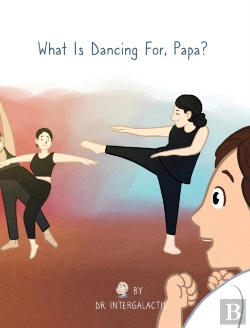 Bertrand.pt - What Is Dancing For, Papa?