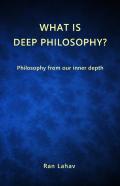 What Is Deep Philosophy?