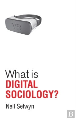 Bertrand.pt - What Is Digital Sociology?