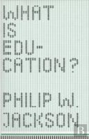 What Is Education?