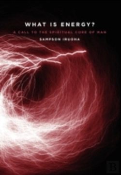 Bertrand.pt - What Is Energy? A Call To The Spiritual Core Of Man