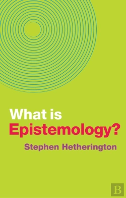 Bertrand.pt - What Is Epistemology?