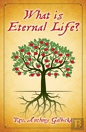 What Is Eternal Life?