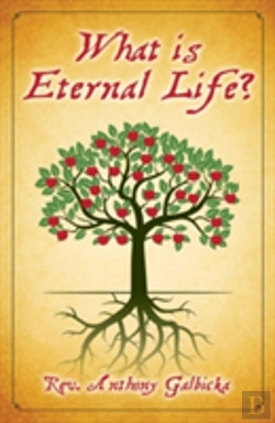 Bertrand.pt - What Is Eternal Life?