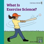 What Is Exercise Science?