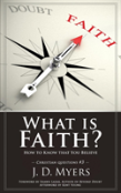 What Is Faith?