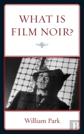 What Is Film Noir?