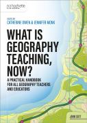 What Is Geography Teaching, Now?